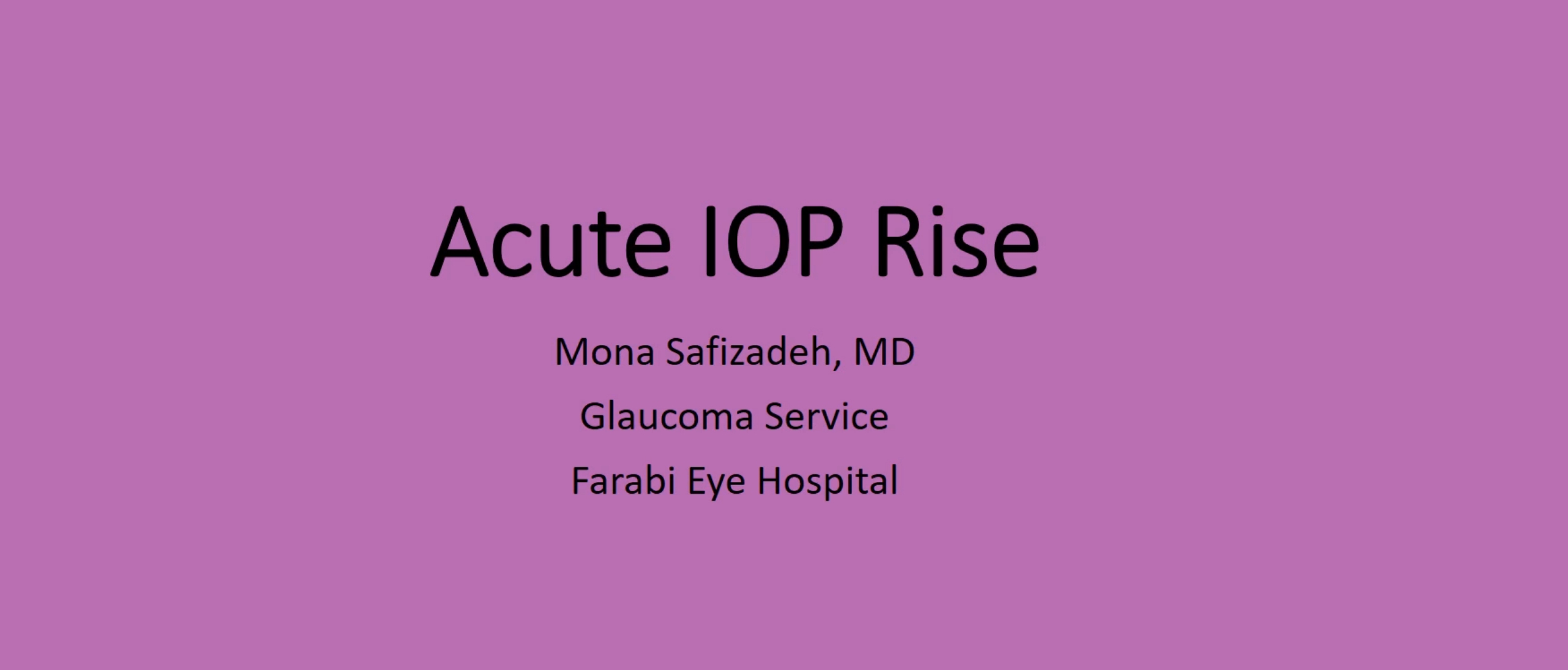 Acute IOP Rise