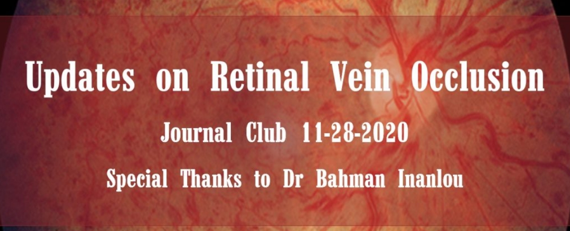 Updates on Retinal Vein Occlusion