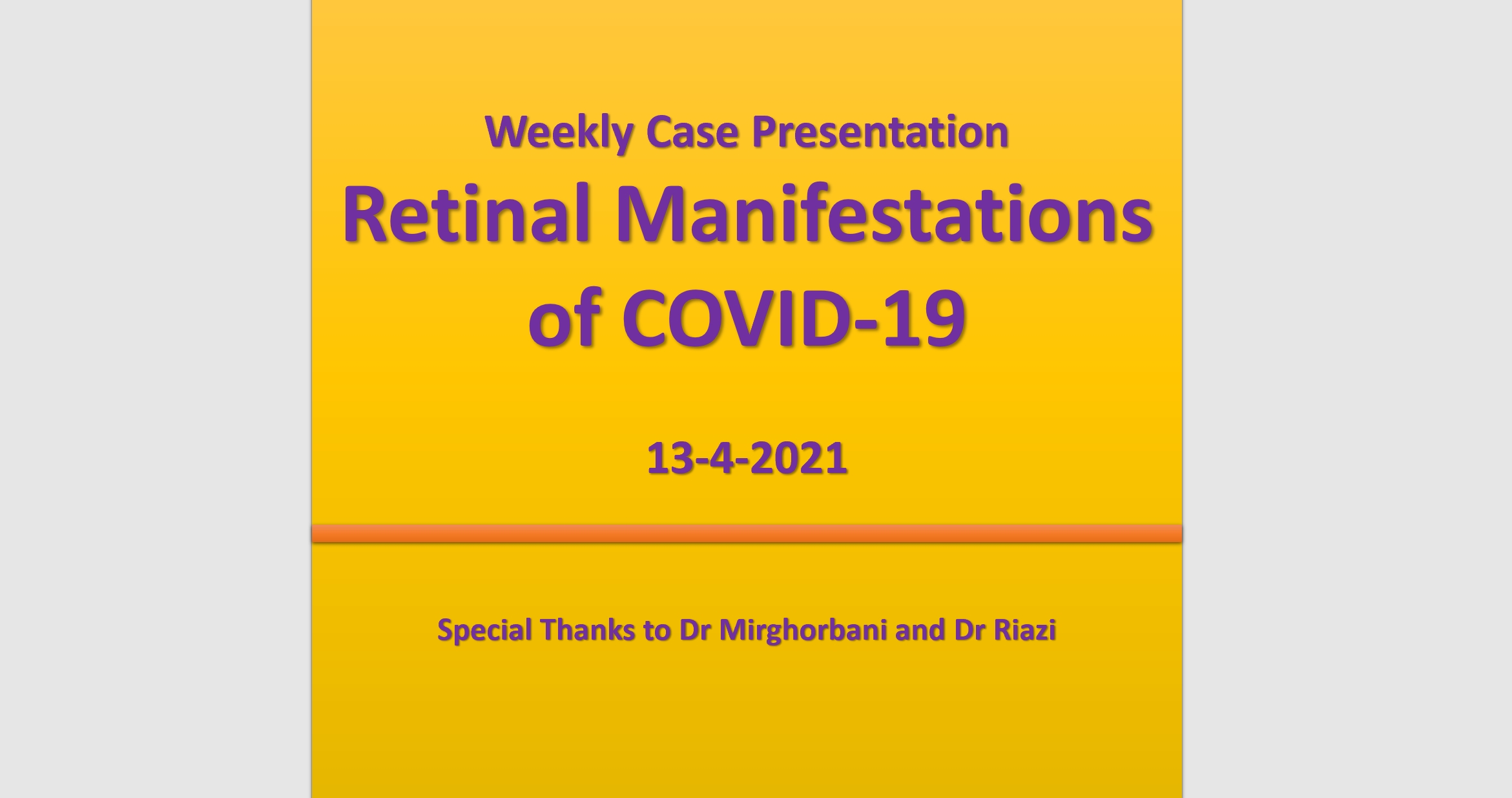 Weekly Case Presentation 13-4-2021