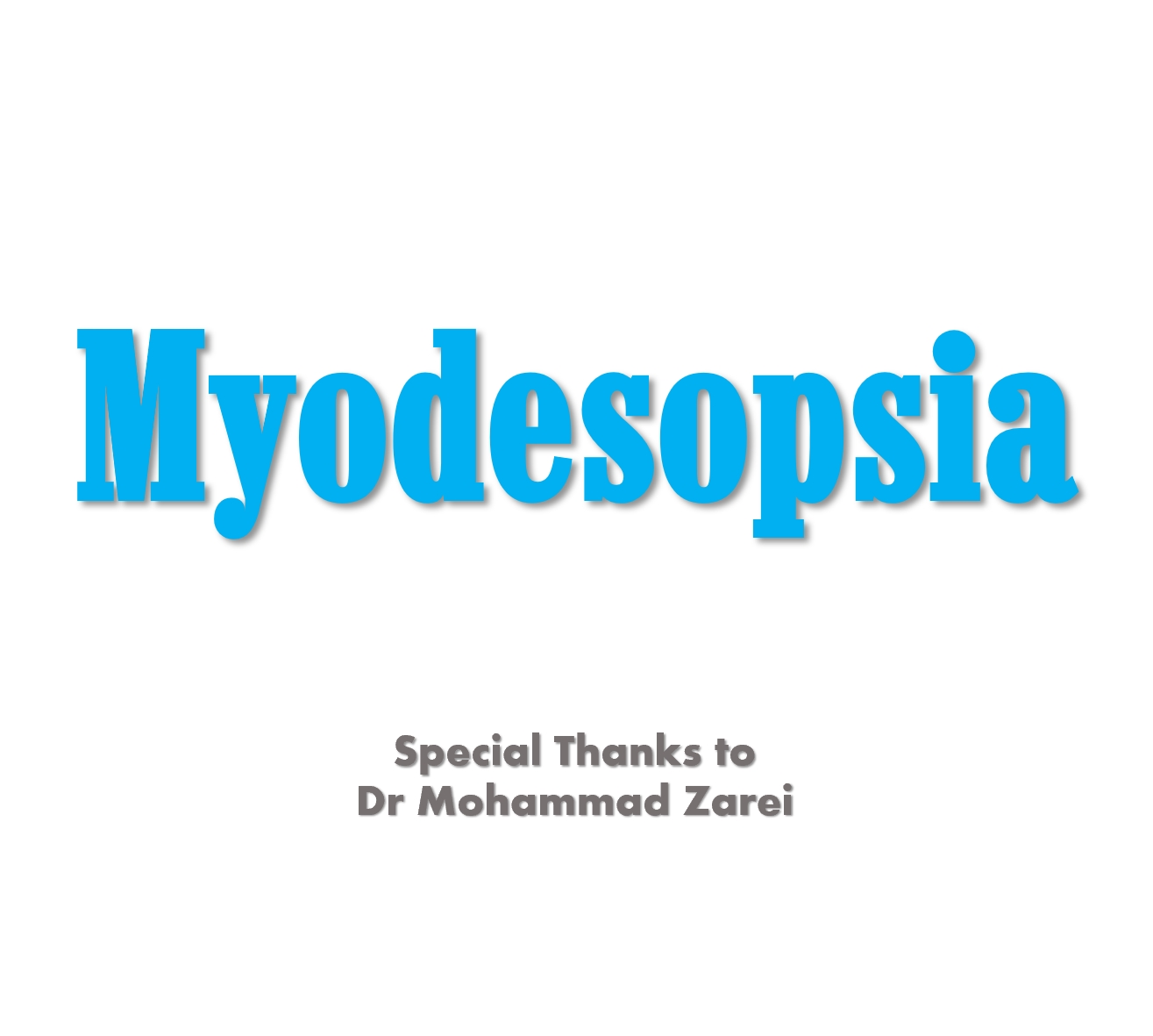 Myodesopsia