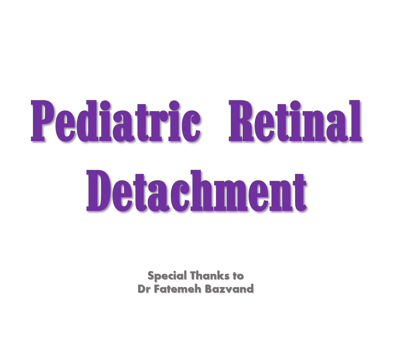 Pediatric Retinal Detachment