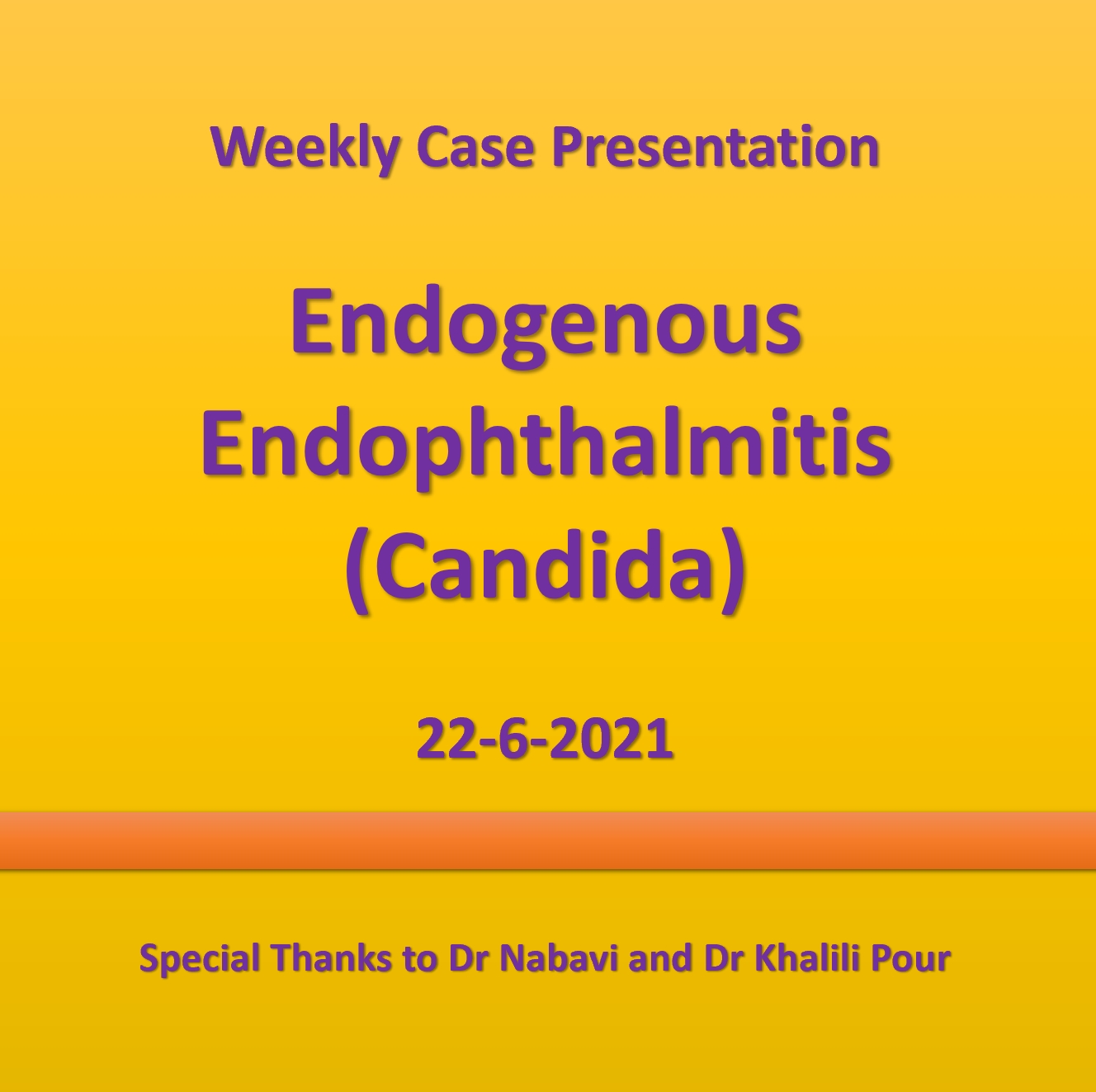Weekly Case Presentation-22-6-2021